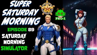 🔴 Super Saturday Morning Episode 89  Saturday Morning Simulator saturdaymorningcartoons cartoon [upl. by Odnalro570]