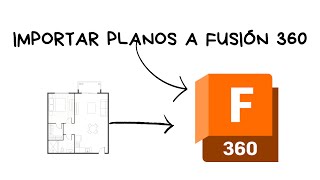 como importar planos a Fusion 360 [upl. by Krueger]