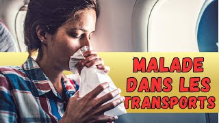 10 ASTUCES contre le MAL des TRANSPORTS [upl. by Delastre452]