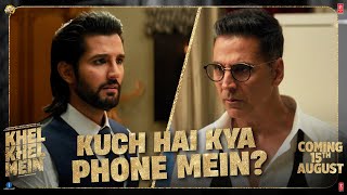 Khel Khel Mein Promo Kuch Hai Kya Phone Mein Akshay KumarAmmyTaapseeVaaniFardeenAditya [upl. by Ocana]