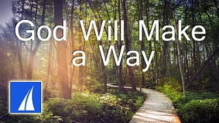 God Will Make a Way with lyrics  Don Moen [upl. by Ahsiei146]