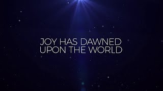 Joy Has Dawned Official Lyric Video  Keith amp Kristyn Getty [upl. by Redmond220]