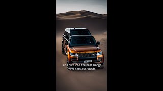 Discover the Best Range Rover Cars [upl. by Philipp]