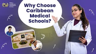 Why choose Caribbean Medical Schools [upl. by Primrose]