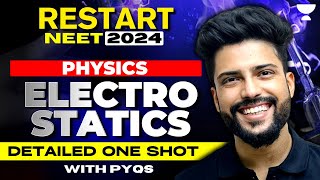 Detailed One shot with PYQs  Electrostatics  Restart NEET 2024  Prateek Jain [upl. by Renba]