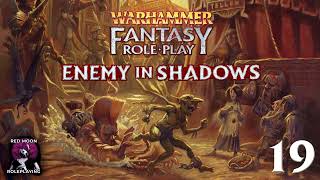 Warhammer Fantasy Roleplay The Enemy Within 19 WFRP 4th Edition Actual Play [upl. by Auberon]