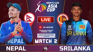 NEPAL U19 VS SRI U19 ACC ASIA CUP 2024 2ND MATCH LIVE COMMENATARY  NEPAL VS SRILANKA ACC ASIA CUP [upl. by Glenda]