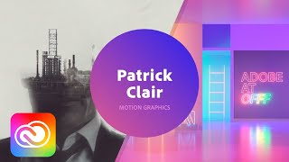 Patrick Clair  Motion Graphics  Live from OFFF 2018  Adobe Creative Cloud [upl. by Yreved102]