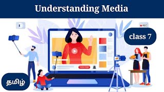 Understanding Media  class 7 political science  chapter 6  civics explain in Tamil  media [upl. by Lala]