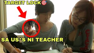 PINATIKIM SA KANYA NI TEACHER ANG LANGIT  KOREAN TAGALOG RECAP [upl. by Ambros946]