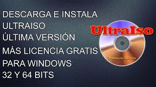 DESCARGAR ULTRAISO 95 FULL EN ESPAÑOL  LICENCIA GRATIS 2014 WINDOWS 7 [upl. by Lacie]