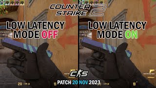 CS2 Low Latency Mode OFF VS Low Latency Mode ON  Update 20Nov2023 [upl. by Nibuz]