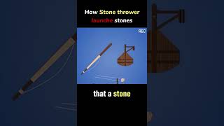 How Stone thrower launches stones [upl. by Llenrahs]