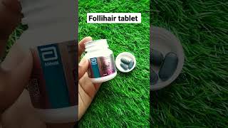 Follihair tablet uses and side effects  Follihair tablet results [upl. by Ahsar]