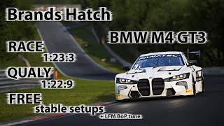 ACC 195  BMW M4 GT3  Brands Hatch  FREE stable Race amp Qualify setup LFM BoP tune [upl. by Yeaton305]