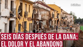 Valencia destrozada por la DANA una semana después quotHemos sido abandonadosquot [upl. by Kevon]