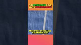 The Seven Paper Fold Myth Can It Be Done mythbusters shorts mythbusting myth [upl. by Olzsal593]