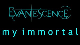 Evanescence  My Immortal Lyrics Origin [upl. by Cristoforo]