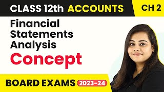 Financial Statements Analysis  Concept  Class 12 accounts Chapter 2 202223 [upl. by Danialah]