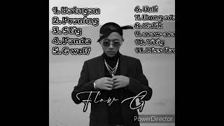 FLOW G SONG PLAYLISTS [upl. by Justinn]