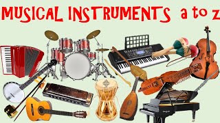 MUSICAL INSTRUMENTS from A to Z  Musical instruments pictures and sound l ABC Musical Instruments [upl. by Aire]