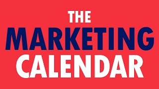 The Marketing Calendar [upl. by Handbook954]