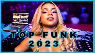 AS MAIS TOCADAS 2023 FUNK  TOP FUNK MAIS TOCADOS  MEGA FUNK 2023 [upl. by Eiramave]