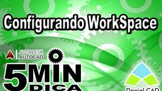 Autodesk AutoCAD  Configurando WorkSpace  DICA 5min [upl. by Yelyac768]