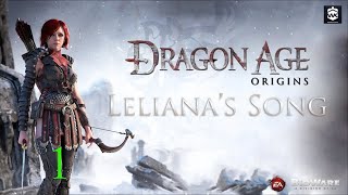 Lelianas Story  Dragon Age Origins  Lelianas Song  Part 1 [upl. by Ivets]