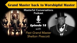 Grand Master back to Worshipful Master w PGM Shelton Prescott [upl. by Nari]