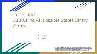 【每日一题】LeetCode 3130 Find All Possible Stable Binary Arrays II [upl. by Ystap]