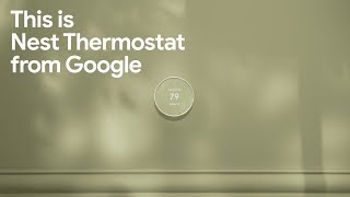 Introducing the new Nest Thermostat from Google [upl. by Nnylrats]