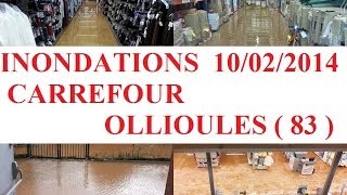 inondations Carrefour Ollioules 83 10022014 [upl. by Ahsihat]