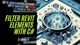 Revit API C Tutorial How to Access and Manipulate Revit Elements [upl. by Auos116]