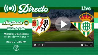 🚨 DIRECTO  Rayo VallecanoReal Betis  VÍVELO CON NOSOTROS [upl. by Iene393]