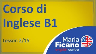 Corso di Inglese B1  Lezione 215 [upl. by Jordan]