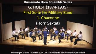 Horn Sextet HOLST First Suite 1 Chaconne [upl. by Profant]