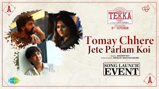 Tomay Chhere Jete Parlam Koi  Song Launch Event  Tekka  Anupam Roy  Ranajoy Bhattacharjee [upl. by Asilegna]