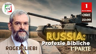 LA RUSSIA profezie bibliche 1parte  Roger Liebi [upl. by Sivrat]