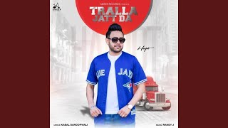 Tralla Jatt Da [upl. by Leoj]