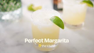 Perfect Margarita  The Kitchn [upl. by Jennee]