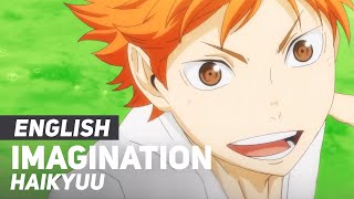 Haikyuu  quotImaginationquot FULL Opening  ENGLISH ver  AmaLee [upl. by Nnaeilsel]