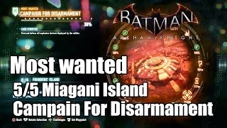 Batman Arkham Knight All Campain For Disarmament Miagani Island [upl. by Baniez]