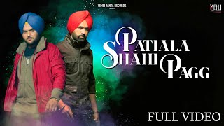 Patiala Shahi Pagg  Full Video   Kulbir Jhinjer  Punjabi Songs 2014  Vehli Janta Records [upl. by Dionis]