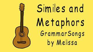 Similes and Metaphors Grammar Songs by Melissa [upl. by Hnamik]