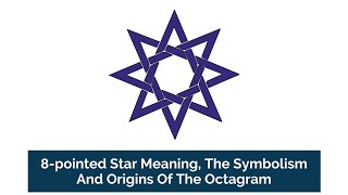 8 pointed Star Meaning The Symbolism And Origins Of The Octagram [upl. by Pedaias]