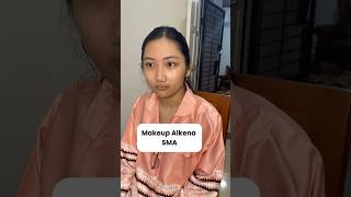 makeup alkena sma [upl. by Mikol338]