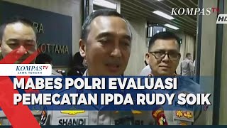 Mabes Polri Evaluasi Pemecatan Ipda Rudy Soik [upl. by Odab]