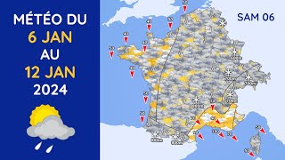 Météo du Samedi 6 au Vendredi 12 Janvier 2024 [upl. by Ihsorih335]