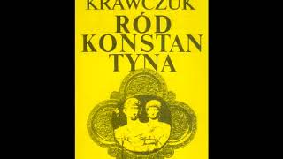 Aleksander Krawczuk  Ród Konstantyna audiobook cały [upl. by Matthaus105]